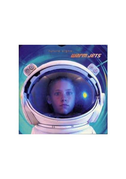 Warm Jets ‎– Future Signs CD