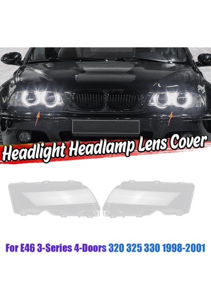 1 Çift E46 3 Serisi 4 Kapılı 320 325 330 1998-2001 Araba Far Camı Kapağı Lamba Gölge Lens Kafa Işık Muhafazası Kapağı (Yurt Dışından)
