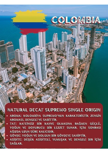 Colombia Natural Decaf Kafeinsiz Çekirdek Kahve 250 gr. fiyatları