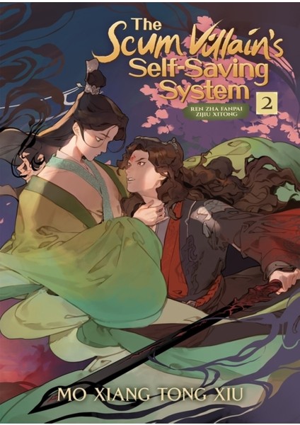 Scum Villain's Self-Saving System / Ren Zha Fanpai Zijiu Xitong (Novel) Vol. 2/2 - Mo Xiang Tong Xiu