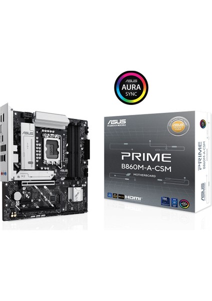 Prıme B860M-A-CSM Intel B860 LGA1851 Ddr5 8666 2xdp HDMI Çift M2 Usb3.2 Gen 2x2 Aura Rgb 2.5gbit Lan Matx 7+1+1 Güç Aşamaları, 1xgen5 M.2, Ready For Advanced Aı Pc