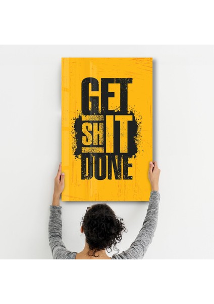Get It Done Motivational Cam Duvar Tablosu