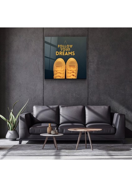 Follow Your Dreamscam Duvar Tablosu