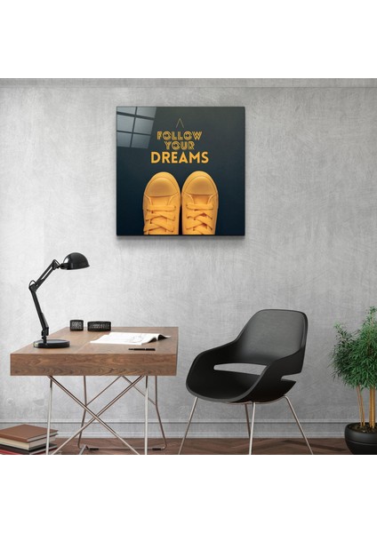 Follow Your Dreamscam Duvar Tablosu