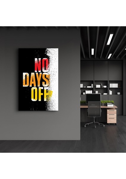 No Days Off Motivational Cam Duvar Tablosu