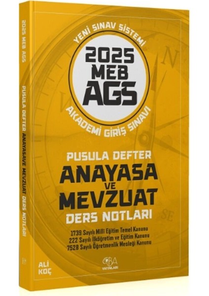 2025 MEB AGS Anayasa ve Mevzuat Pusula Defter Ders Notları