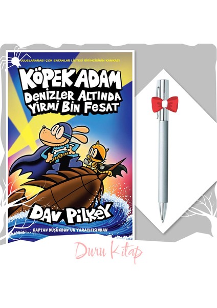 Köpek Adam Denizler Altında Yirmi Bin Fesat - Dav Pilkey - Tükenmez Kalem