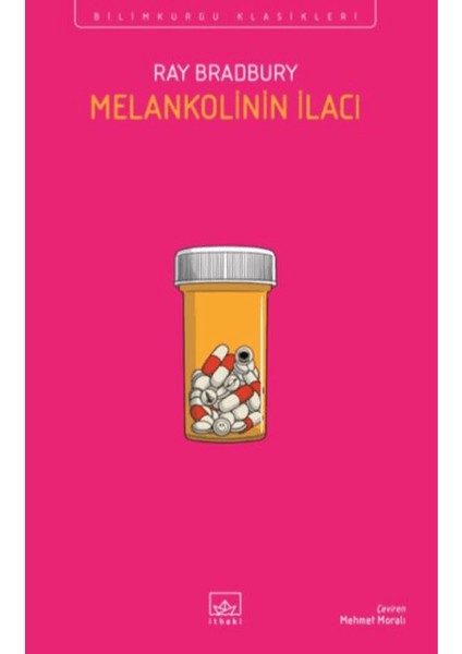 Melankolinin İlacı - Ray Bradbury
