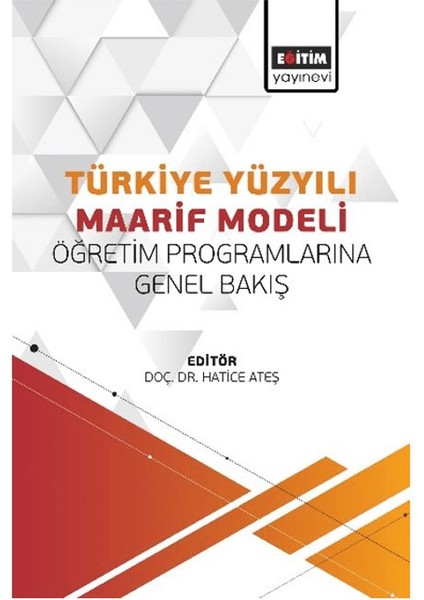 Türkiye Yüzyılı Maarif Modeli Öğretim Programlarına Genel Bakış