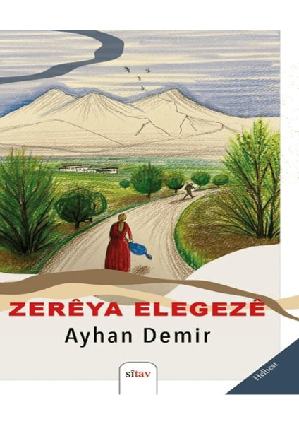 Zerêya Elegezê - Ayhan Demir