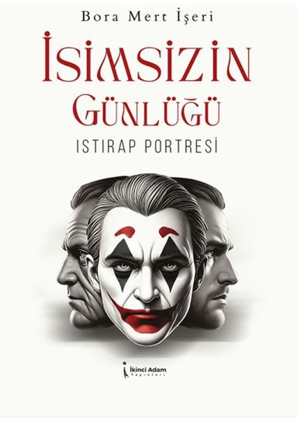İsimsizin Günlüğü - Bora Mert İşeri