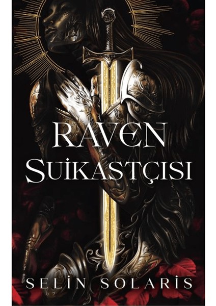 Raven Suikastçısı - Selin Solaris