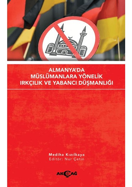Almanya'da Müslümanlara Yönelik Irkçılık ve Yabancı Düşmanlığı - Mediha Kızılkaya
