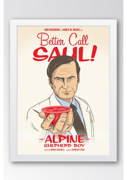 Better Call Saul Çerçeveli Tablo - Saul Goodman Poster Tablo