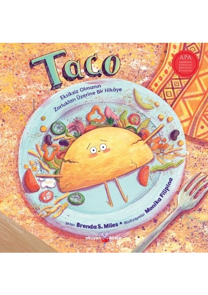 Taco / Eksiksiz Olmanın Zorlukları Üzerine Bir Hikâye - Brenda S. Miles