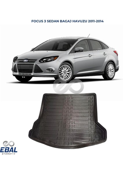 Ford Focus 3 Sedan Cepli (Ince Stepne) 2011 - 2014 Bagaj Havuzu