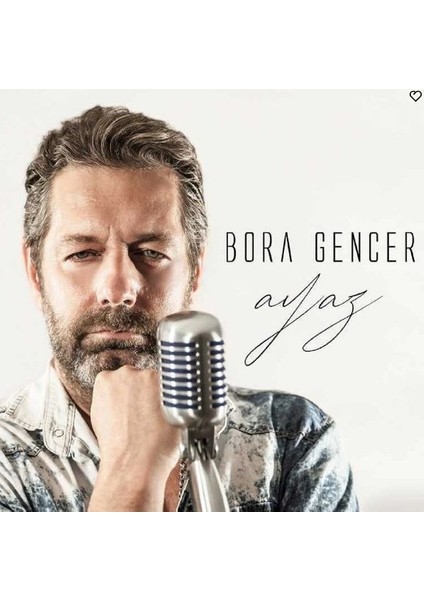 Bora Gencer - Ayaz - 2018 Türkiye Basım - CD Albüm - Açılmamış Ambalajında