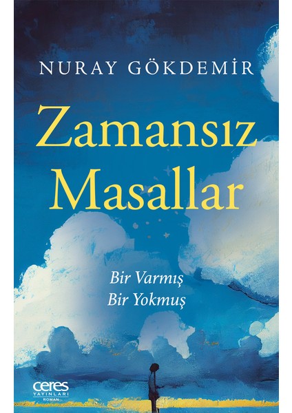 Zamansız Masallar Nuray Gökdemir 9786256313651