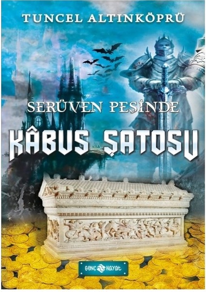 Serüven Peşinde 23 Kabus Şatosu - Tuncel Altınköprü
