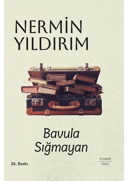 Bavula Sığmayan (Ciltli) - Nermin Yıldırım