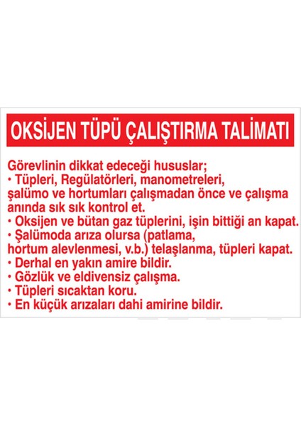 Oksıjen Tüpü Çalıştırma Talimatı Uyarı Tabelası - 20 x 30 Foreks - Tü22