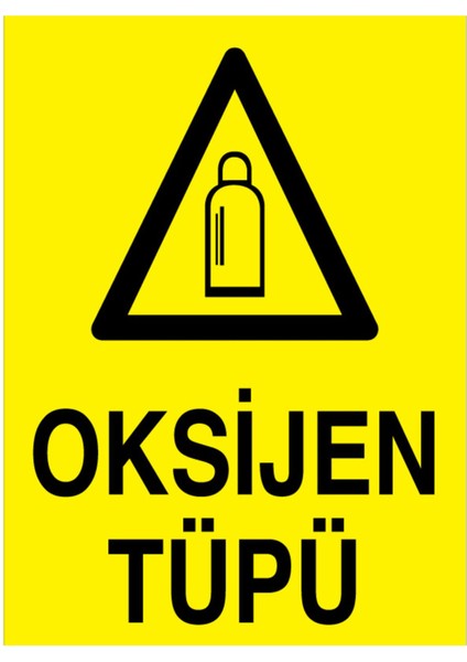 Oksıjen Tüpü Uyarı Tabelası - 35 x 50 Alüminyum Kompozit Panel - Tü4