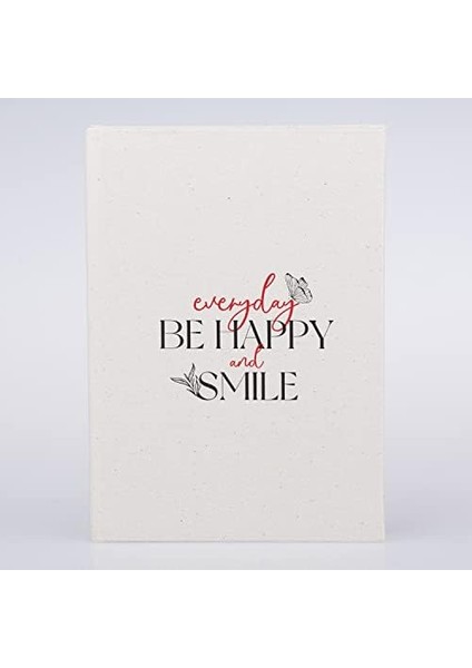 Be Happy And Smile Tasarımlı Kanvas Defter