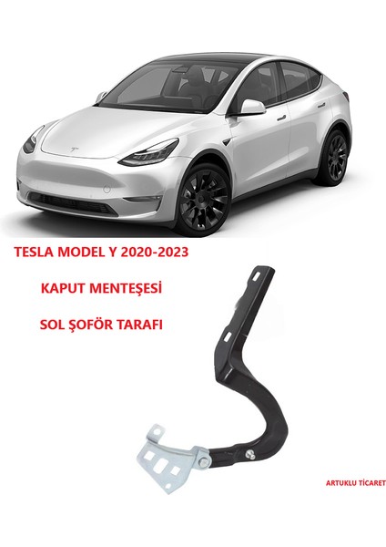 Tesla Model Y 2020-2024 Kaput Menteşesi Sol Şoför Tarafı