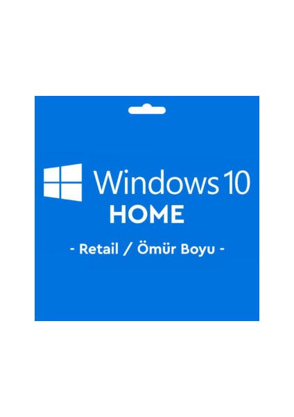 Windows 10 Home Retail Key Lisans Anahtarı Ömür Boyu