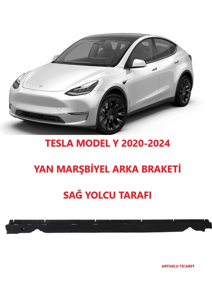 Tesla Model Y 2020-2024 Yan Marşbiyel Arka Braketi Sağ Yolcu Tarafı