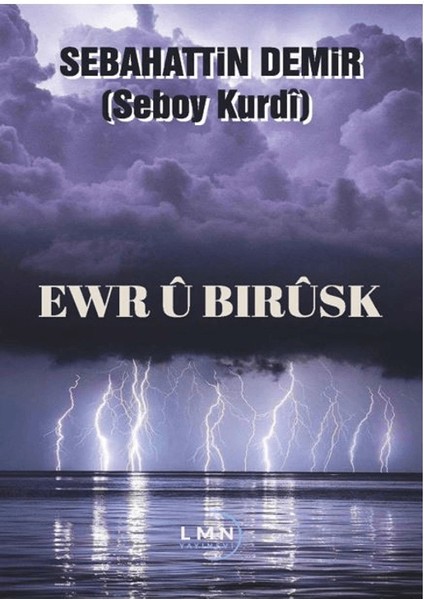 Ewr Ü Bırusk - Sebahattin Demir