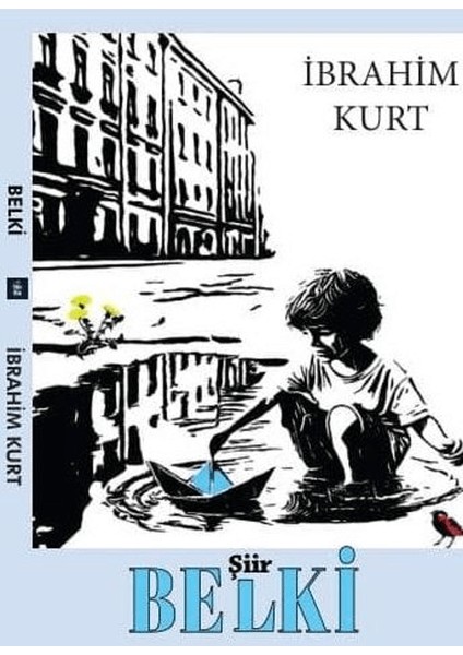 Belki - İbrahim Kurt