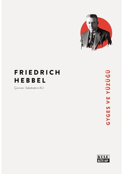 Gyges ve Yüzüğü - Friedrich Hebbel