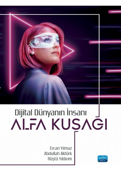 Dijital Dünyanın Insanı Alfa Kuşağı