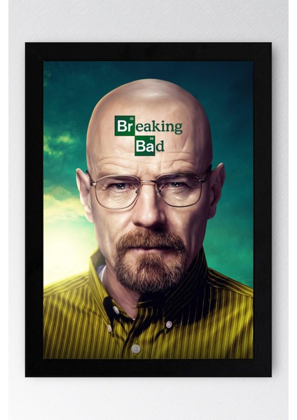Breaking Bad Çerçeveli Tablo - Dizi Afişi Walter White Poster Tablo