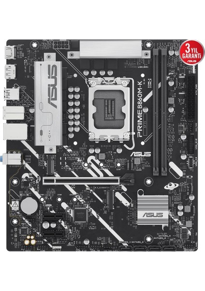 PRIME B860M-K SOKET 1851P DDR5 DP/HDMI SATA3 USB3.2 mATX ANAKART