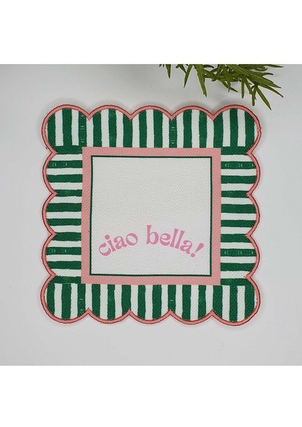 Dekoratif Kenar Ciao Bella Sloganlı Nakış Kenar Kumaş Kokteyl Peçetesi 1 Adet