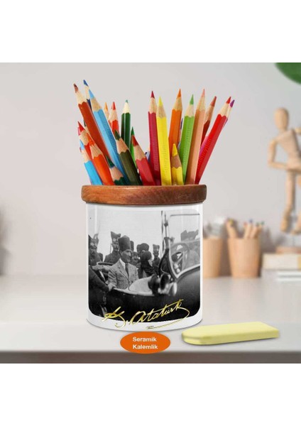 Arabayla Gezen Mustafa Kemal Atatürk Ahşap Seramik KALEMLIK-718