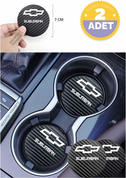 Chevrolet Suburban Yazılı Karbon Araç Bardak Altlığı Chevrolet Suburban Modeli Için 7 cm Şık Tasarım 2 Adet