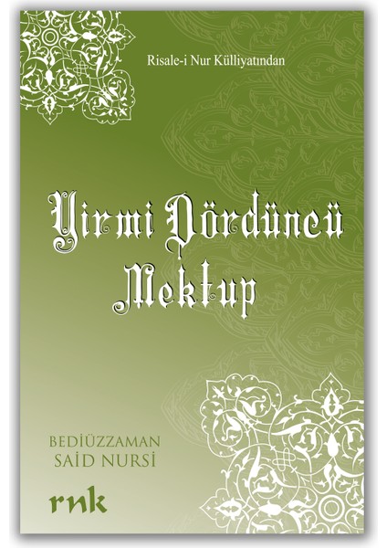 Yirmi Dördüncü Mektup - Bediüzzaman Said Nursi