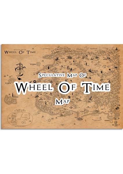 Wheel Of Time - Zaman Çarkı Dünya Haritası 50*70 cm , Robert Jordan Poster