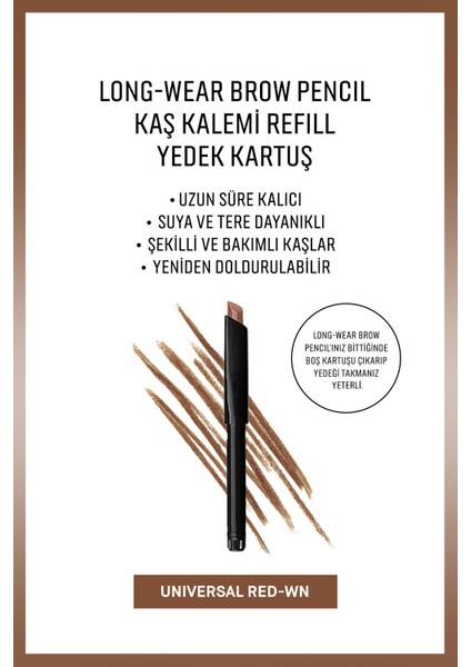 Long-Wear Brow Pencil Kaş Kalemi Refill-Universal Red