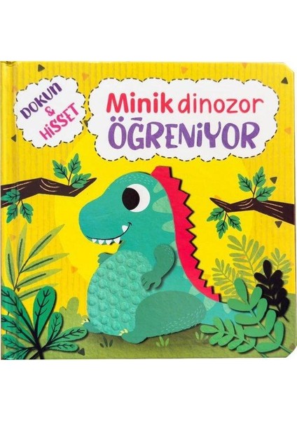 Minik Dinozor Öğreniyor Dokun ve Hisset