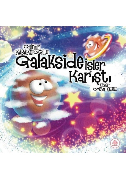 Galakside Işler Karıştı (Ciltli)