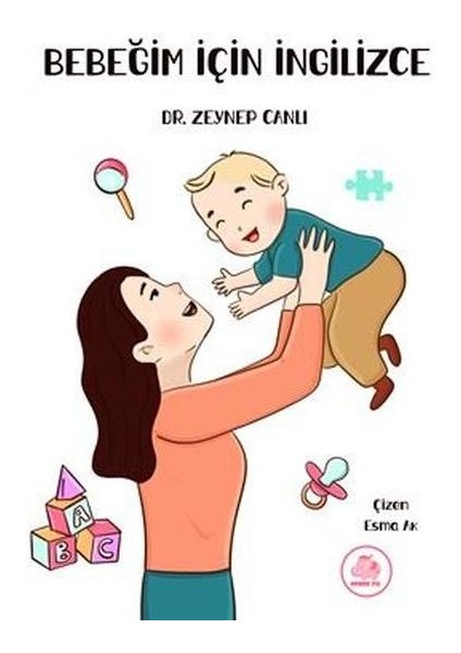 Bebeğim Için Ingilizce (Ciltli)