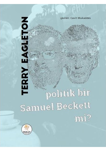 Politik Bir Samuel Beckett Mi?