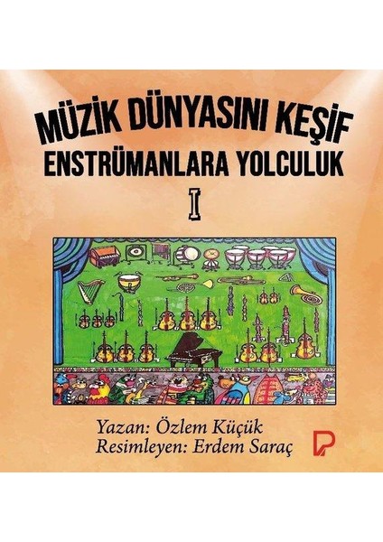 Müzik Dünyasını Keşif Enstrümanlara Yolculuk 1