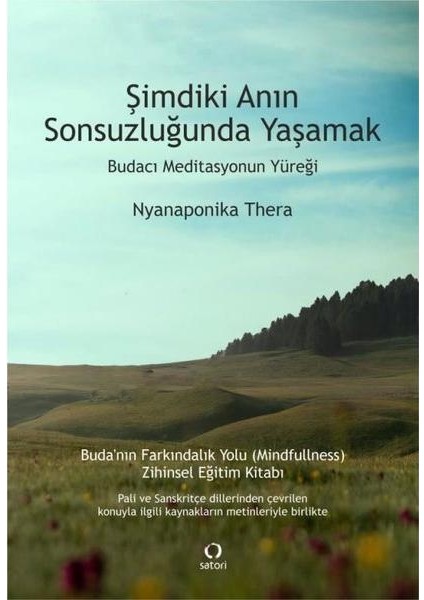 Şimdiki Anın Sonsuzluğunda Yaşamak