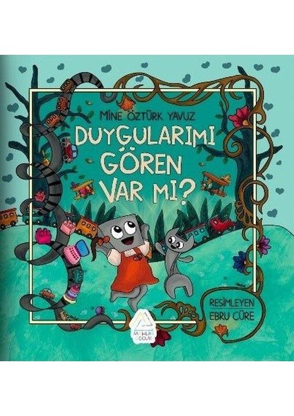 Duygularımı Gören Var Mı?