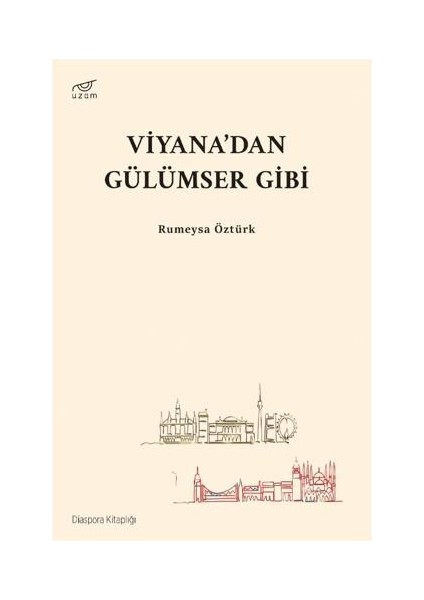 Viyana’dan Gülümser Gibi